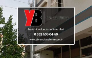 İzmir havalandırma sistemleri