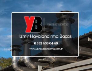 İzmir havalandırma bacası