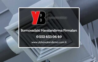 Bornovadaki havalandırma firmaları