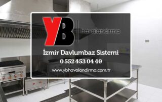 İzmir davlumbaz sistemi