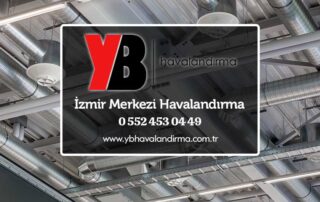 İzmir merkezi havalandırma